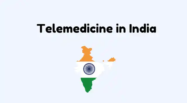 Telemedicine in India
